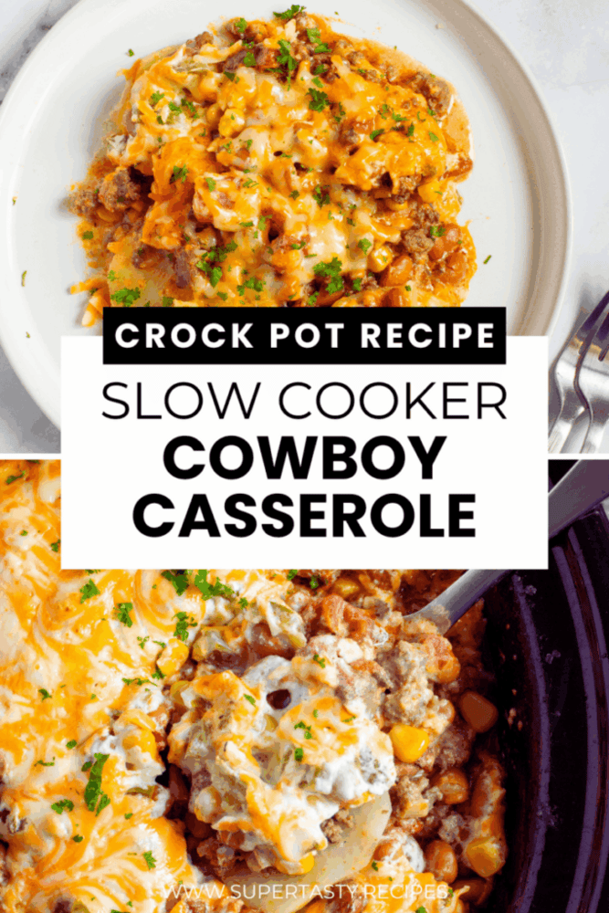 Overhead view of a cheesy cowboy casserole served on a white plate and being scooped from a slow cooker, with text reading "Crock Pot Recipe: Slow Cooker Cowboy Casserole.