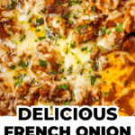Close-up of French onion beef tips topped with melted cheese and chopped parsley, with text reading "Delicious French Onion Beef Tips" at the bottom.