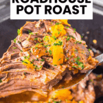 Close-up of tender Texas Roadhouse pot roast simmering with chopped onions and herbs in a slow cooker, labeled Pot Roast.