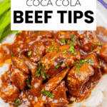 A plate of slow cooker Coca Cola beef tips garnished with herbs, served over mashed potatoes, with text overlay promoting the recipe.