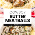 Cowboy Butter Meatballs