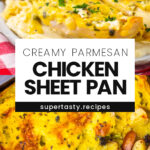 Creamy Parmesan Chicken Sheet Pan