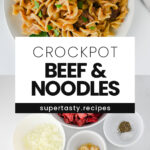 Crockpot Beef and Noodles