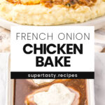 French Onion Chicken Bake