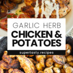 Garlic Herb Chicken and Potatoes