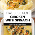 Hasselback Chicken with Spinach