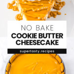 No Bake Cookie Butter Cheesecake