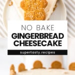 No Bake Gingerbread Cheesecake