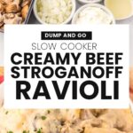 Slow Cooker Creamy Beef Stroganoff Ravioli