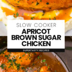 Slow Cooker Apricot Brown Sugar Chicken