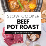Slow Cooker Beef Pot Roast