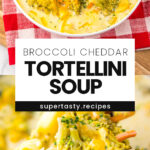 Slow Cooker Broccoli Cheddar Tortellini Soup