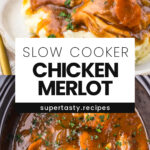 Slow Cooker Chicken Merlot