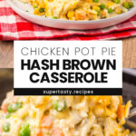Slow Cooker Chicken Pot Pie Hash Brown Casserole
