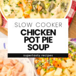 Slow Cooker Chicken Pot Pie Soup