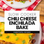 Slow Cooker Chili Cheese Enchilada Bake