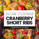 Slow Cooker Cranberry Short Ribs