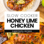 Slow Cooker Honey Lime Chicken