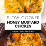 Slow Cooker Honey Mustard Chicken