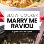 Slow Cooker Marry Me Ravioli