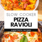 Slow Cooker Pizza Ravioli