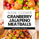 Slow Cooker Cranberry Jalapeño Meatballs